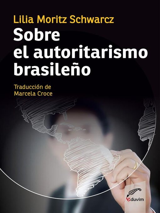 Title details for Sobre el autoritarismo brasileño by Lilia Schwarcz Moritz - Available